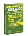 LEY ANTILAVADO Y SU VINCULACIÓN CON LA DEFRAUDACIÓN FISCAL