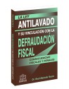 La Ley Antilavado y su Vinculación con la Defraudación Fiscal