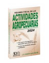 Régimen Fiscal de las Actividades Agropecuarias 2024