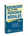 Estudio Práctico del ISR para Personas Morales 2024