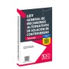 Ley General de Mecanismos Alternativos de Solución de Controversias (Profesional)